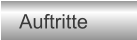Auftritte